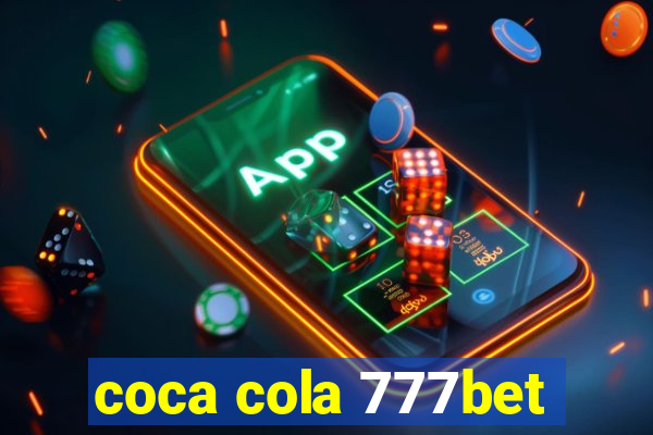 coca cola 777bet